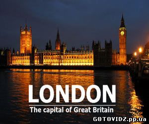 Презентація “London – The capital of G...